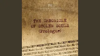 The Chronicle Of Stolen Souls (Prologue)