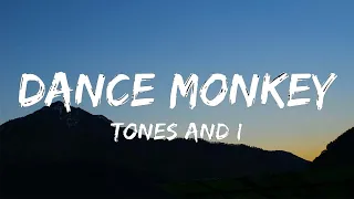 Dance Monkey - Tones And I (Lyric) | Don't Let Me Down - The Chainsmokers, Daya , Zedd, Jon Bellion