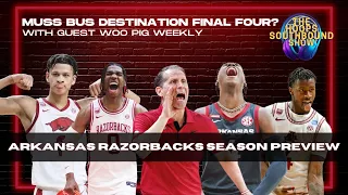 Arkansas Razorbacks Season Preview: Muss Bus Destination Final Four?