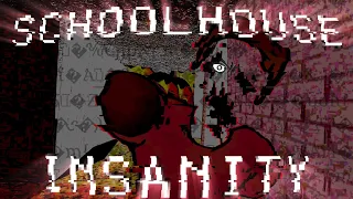 Schoolhouse Insanity (Schoolhouse Trouble WT Mix)