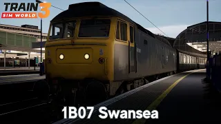 1B07 Swansea - Great Western Express - Class 47 - Train Sim World 3