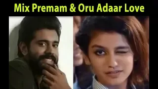 Oru Adaar Love  Premam Mix