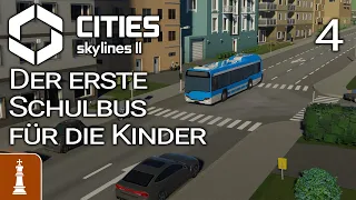 Der erste SCHULBUS 🚌🚏 für unsere Kinder ♚ Let's Play Cities: Skylines 2 Norddeutschland 4 | deutsch