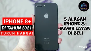 5 Alasan iPhone 8 Plus Wajib Dibeli Di Akhir Tahun 2021 - Turun Harga 10 Juta!!!