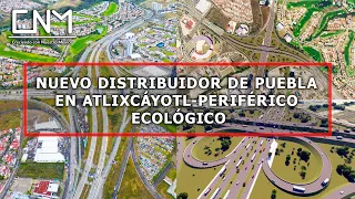 Así se construirá el distribuidor de Puebla en Atlixcáyotl-Periférico Ecológico