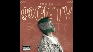 Chokoskin' -Society visual video