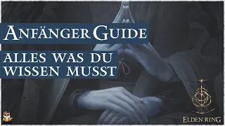 Anfängerguide Elden Ring | Was du wissen musst zum Durchstarten in Elden Ring | Elden Ring Guide