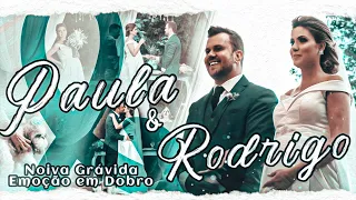 Noiva Grávida é Emoção em Dobro Wedding Experience da Paula e do Rodrigo em Foz do Iguaçu.