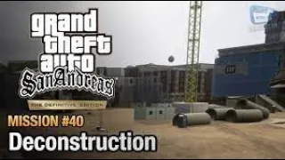 GTA San Andreas #40 Mission Deconstruction (GTA San Andreas Best gameplay) Grand Thief San Andreas