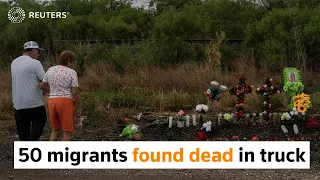 Fifty migrants found dead in Texas truck