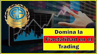 La clave para el éxito en el trading entendiendo la Fractalidad