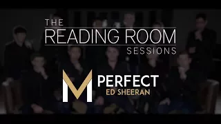 Perfect (Ed Sheeran) – Melodores A Cappella (LIVE - the Reading Room Sessions)