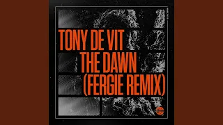 The Dawn (Fergie Remix)