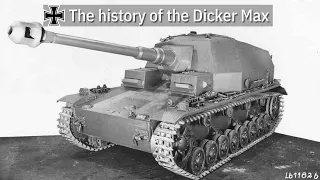 The history of the dicker max german WWII tank destroyer