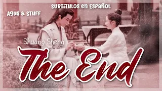 ❝The End ; Shuang Sheng❞ 『Sub Español 』➥ The Love Lasts Two Minds OST დ