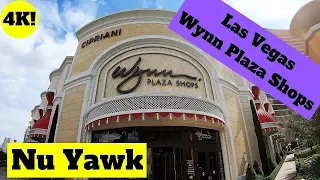 Las Vegas video tour Wynn Plaza Shops 4K