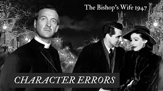 Movie mistakes in The Bishop's Wife 1947 that make you smile