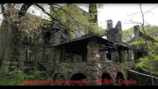 Abandoned Abercrombie - ELDA - Castle