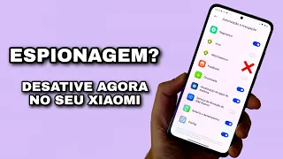 Ah Não Xiaomi! - Espionagem? - Desative Agora - Esses Recursos Só servem gastar bateria