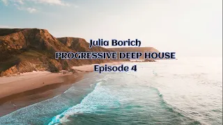 Progressive deep house|EP 04| - Nora En Pure,Olivier Weiter,Garlington,Sons Of Maria,Mees Salomé