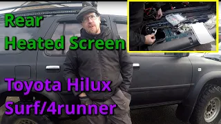 Toyota Hilux Surf / 4Runner 91-95 Rear heated screen / defogger / demister / defroster fix