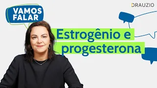 Qual a função do estrogênio e da progesterona?