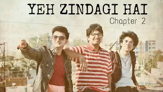 Yeh Zindagi Hai | Chapter 2 | Short Film | 4K | Shivam | Kartik | Anmol