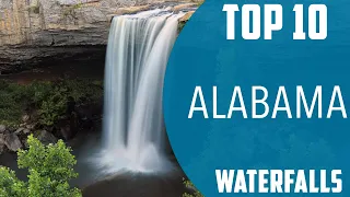 Top 10 Best Waterfalls to Visit in Alabama | USA - English