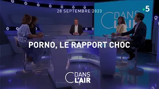 Porno : le rapport choc #cdans l'air l'invité 28.09.2023