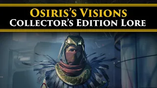 Destiny 2 Lore - Lightfall Collector's Edition Lore. Osiris's secret visions stolen from Savathun.