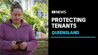 Advocates call for greater protection of Queensland tenants | ABC News