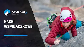 Kask wspinaczkowy - jak wybrać - skalnik.pl