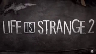 Life Is Strange 2 Reveal Trailer