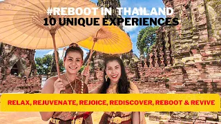 Reboot in Thailand post pandemic with 10 Unique Experiences