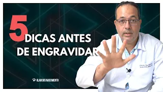 5 dicas antes de engravidar