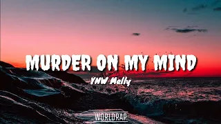 YNW Melly - Murder On My Mind (Lyrics)