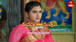 Manasantha Nuvve Latest Promo | Episode 505 | Mon-Sat 8:30pm | 30th August 2023 | ETV Telugu