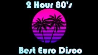 80'S EURO DISCO - 80'S DISCO HITS - 2 HORAS DE EURO DISCO