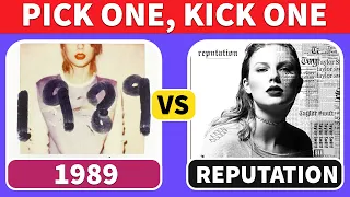 🤷‍♀️Save One Album, Song🎵Taylor Swift Quiz🎸Pick One Kick One