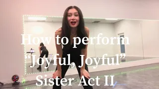 “Joyful, Joyful” - Easy Dance for Singers (Sister Act II)