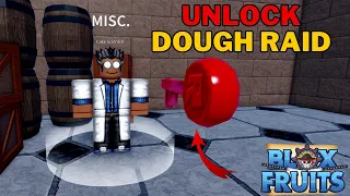 How To Unlock Dough Raid in Blox Fruits | How To Talk With Cake Scientist