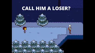 What Happens If You Call Papyrus A Loser?
