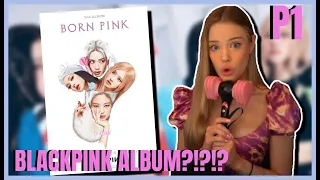 BLACKPINK - 'BORN PINK' FULL ALBUM REACTION (PART 1)