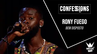 Confessions | Rony Fuego - Bem Disposto