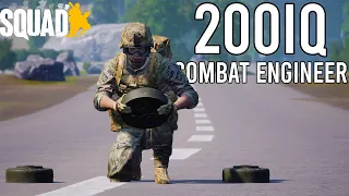 200 IQ Combat Engineer | Squad