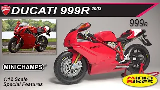 EP228. DUCATI 999R (2003) MINICHAMPS 1:12 SCALE MINIATURE MODEL