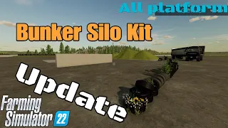 Bunker Silo Kit / UPDATE for all platforms on FS22 / Nov 19