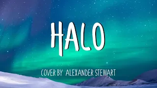 Halo - Beyonce | Alexander Stewart Cover (Lyrics)