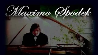 MAXIMO SPODEK, TENDERLY, ROMANTIC PIANO LOVE SONG, INSTRUMENTAL