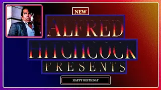 New Alfred Hitchcock Presents: Happy Birthday (1986). A Businessman Is Held Prisoner By Mystery Men!